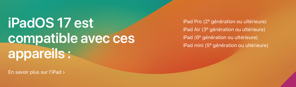Illustration : liste des iPad compatibles avec iPadOS 17
