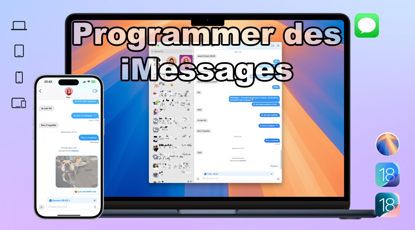 iOS 18 et Messages : programmer un iMessage sur iPhone / iPad et Mac