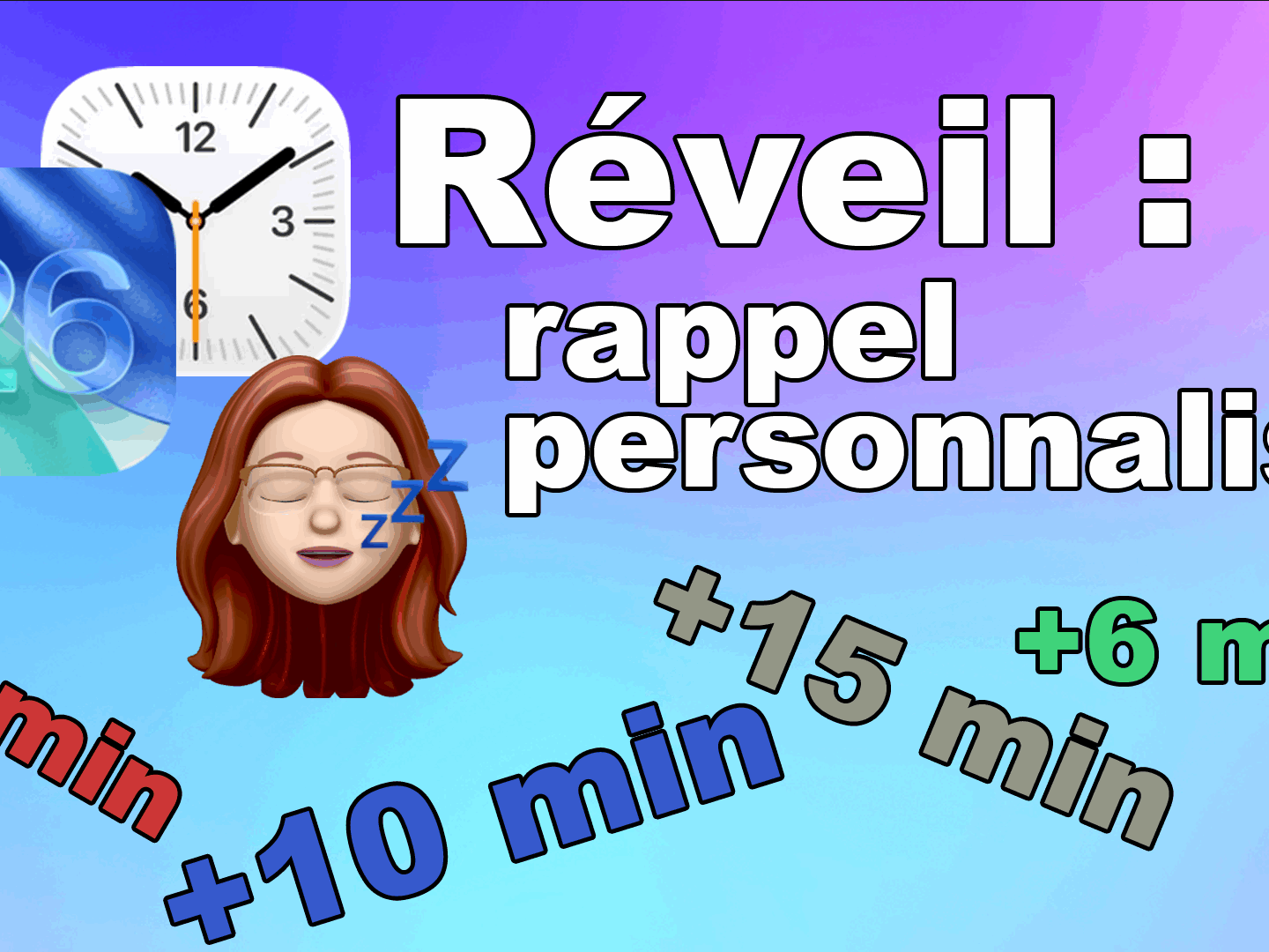 iOS 26 et Horloge ⏰ : modifier le délai de rappel (snooze) de l&rsquo;alarme sur iPhone, iPad et Mac