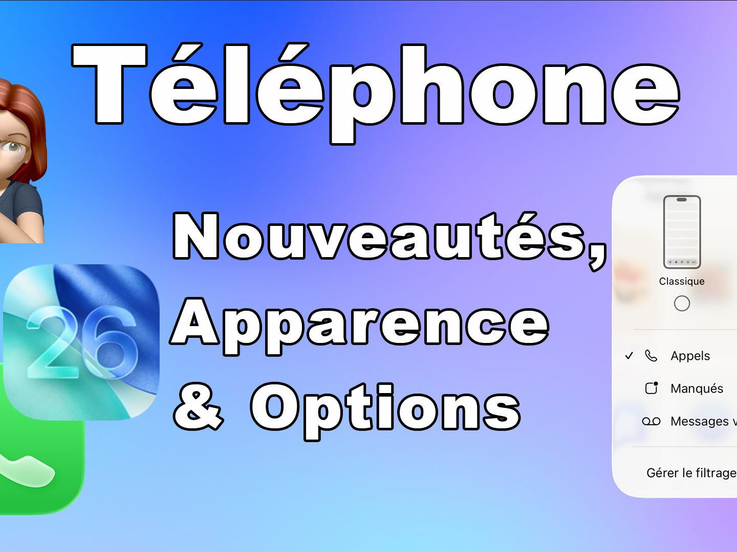 iOS 26 et Téléphone 📞 : nouvelle apparence, filtrage des appels et assistance de mise en attente